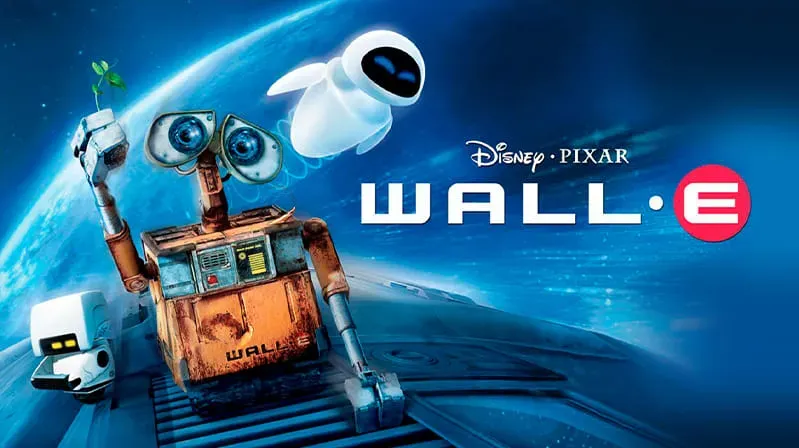 Disney • Pixar WALL-E